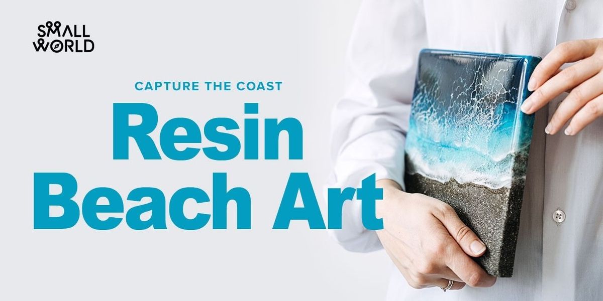 Resin Beach Art | Event in New Delhi | AllEvents
