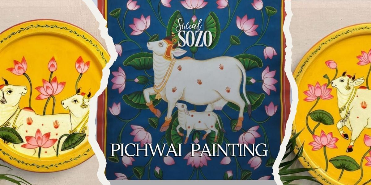 Pichwai Art By Social Sozo, 6 June | Event in New Delhi | AllEvents