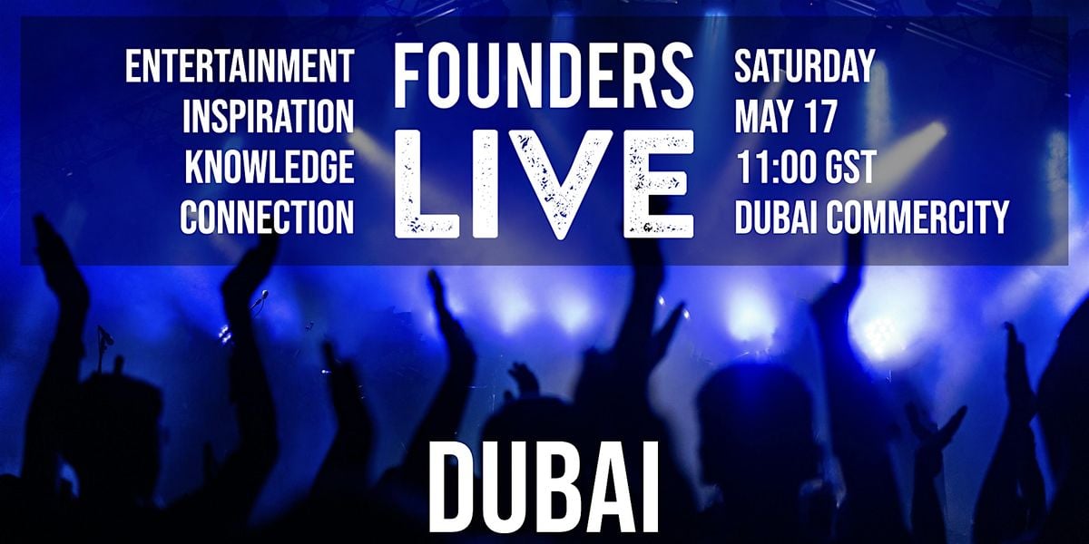 Founders Live Dubai | Event in Dubai | AllEvents