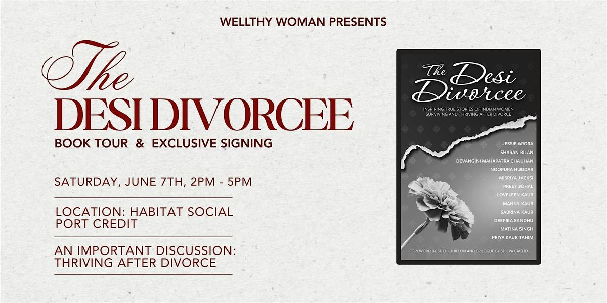 The Desi Divorcee Book Tour Finale - Toronto, 7 June | Event in Mississauga | AllEvents
