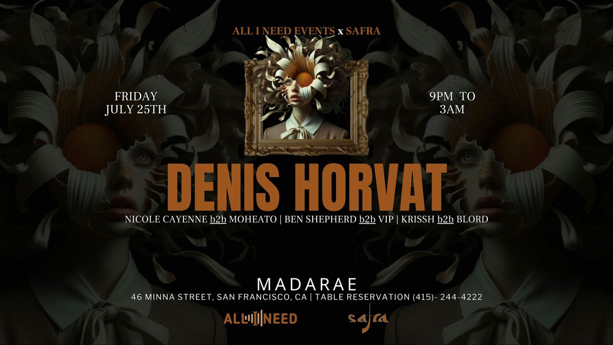 DENIS HORVAT [MELODIC TECHNO] at Madarae, 25 July | Event in San Francisco | AllEvents