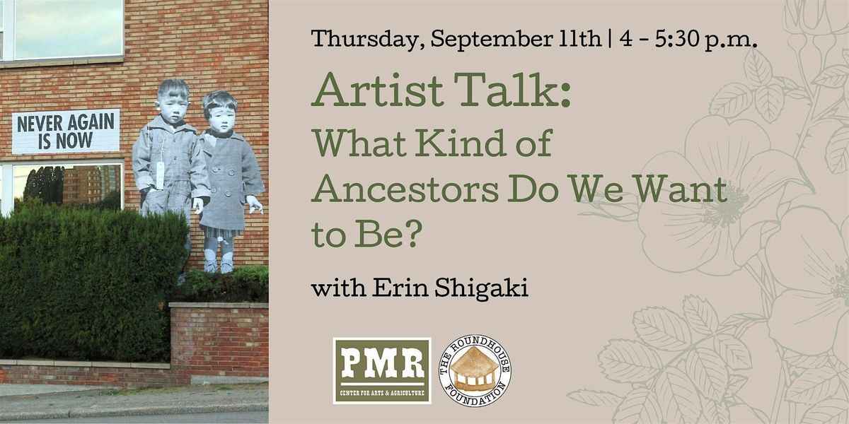 Artist Talk: What Kind of Ancestors Do We Want to Be?, 11 September | Event in Sisters | AllEvents